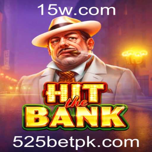 Descubra o Mundo Empolgante de HitTheBank com 525BET
