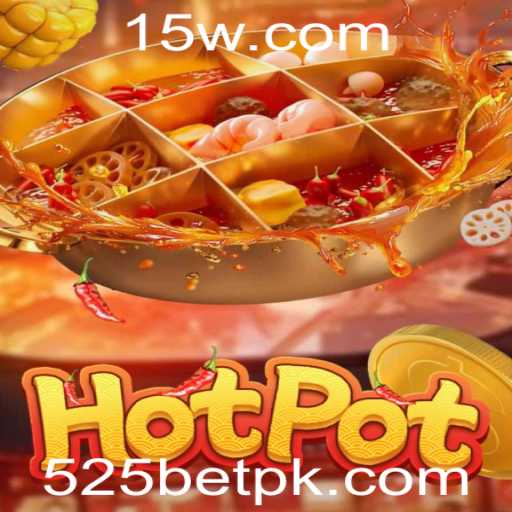 Descubra o Jogo Hotpot com 525BET: Um Mergulho na Emocionante Aventura de Cassino